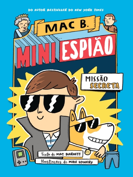 Title details for Mac B. Mini Espião  Missão Secreta by Mac Barnett - Available